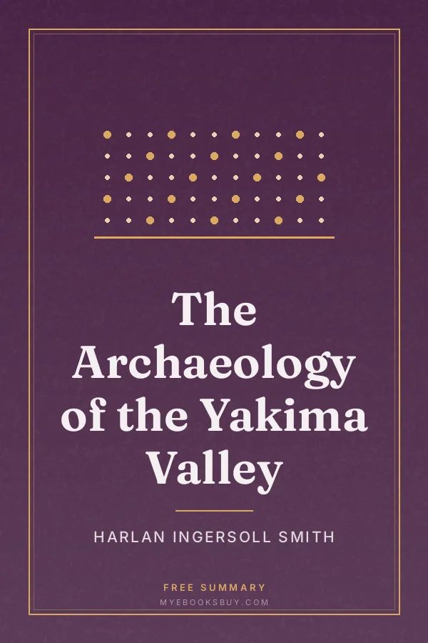 Cover of The Archaeology of the Yakima Valley