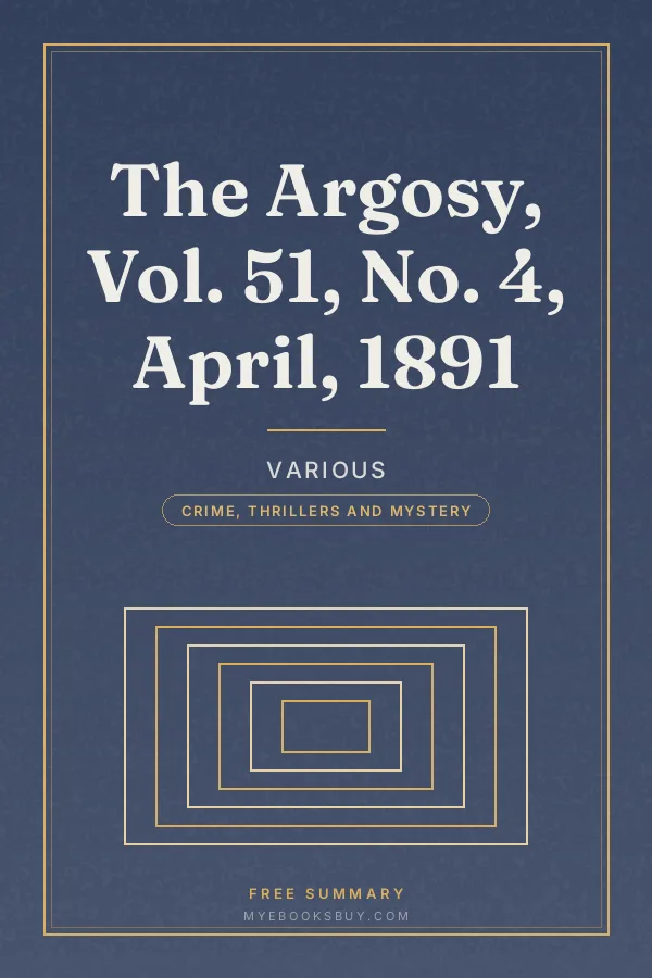Cover of The Argosy, Vol. 51, No. 4, April, 1891