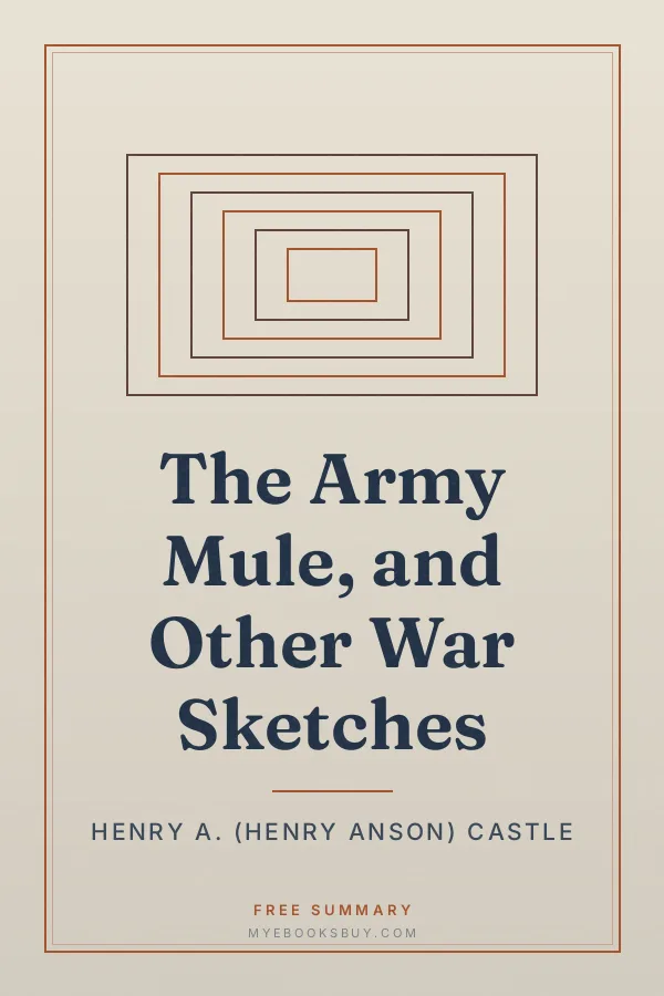 Cover of The Army Mule, and Other War Sketches