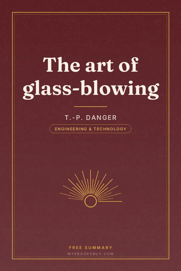 Cover of The art of glass-blowing