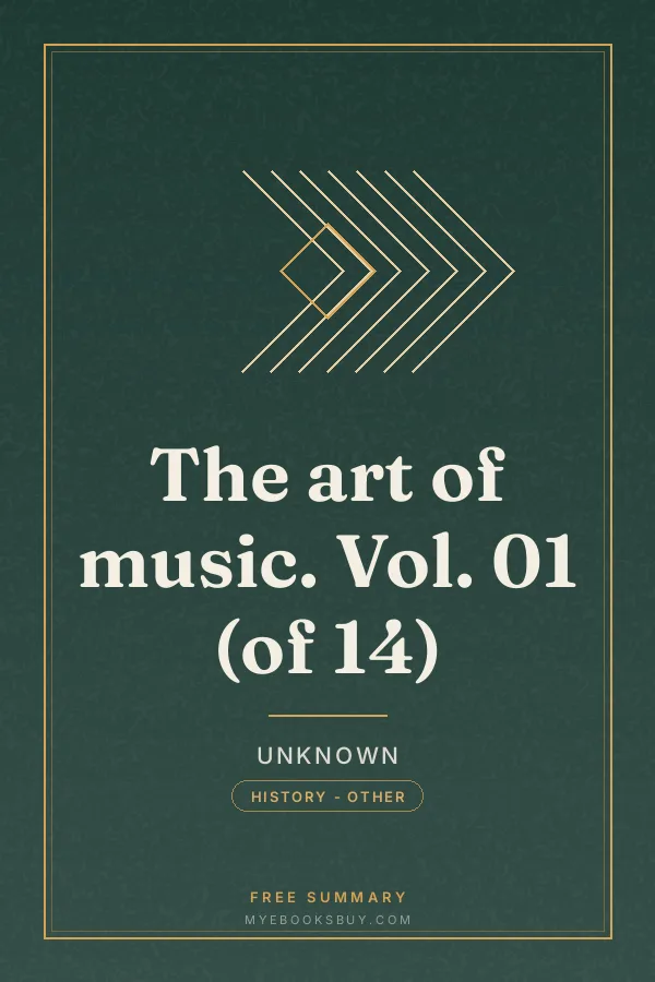 Cover of The art of music. Vol. 01 (of 14)