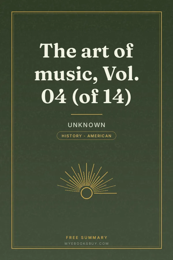 Cover of The art of music, Vol. 04 (of 14)