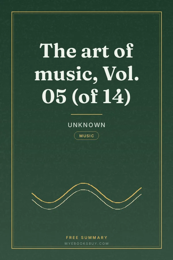 Cover of The art of music, Vol. 05 (of 14)