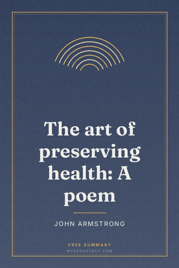 Cover of The art of preserving health: A poem