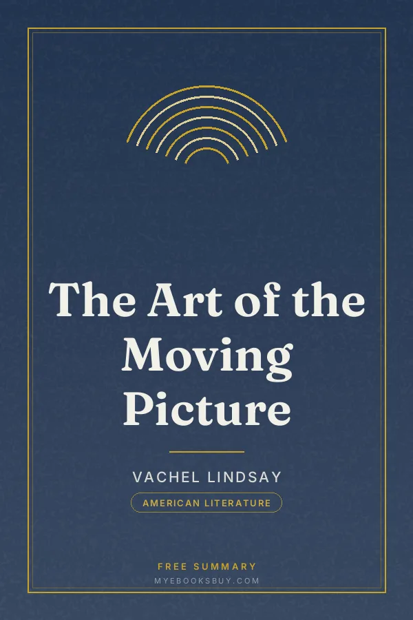 Cover of The Art of the Moving Picture