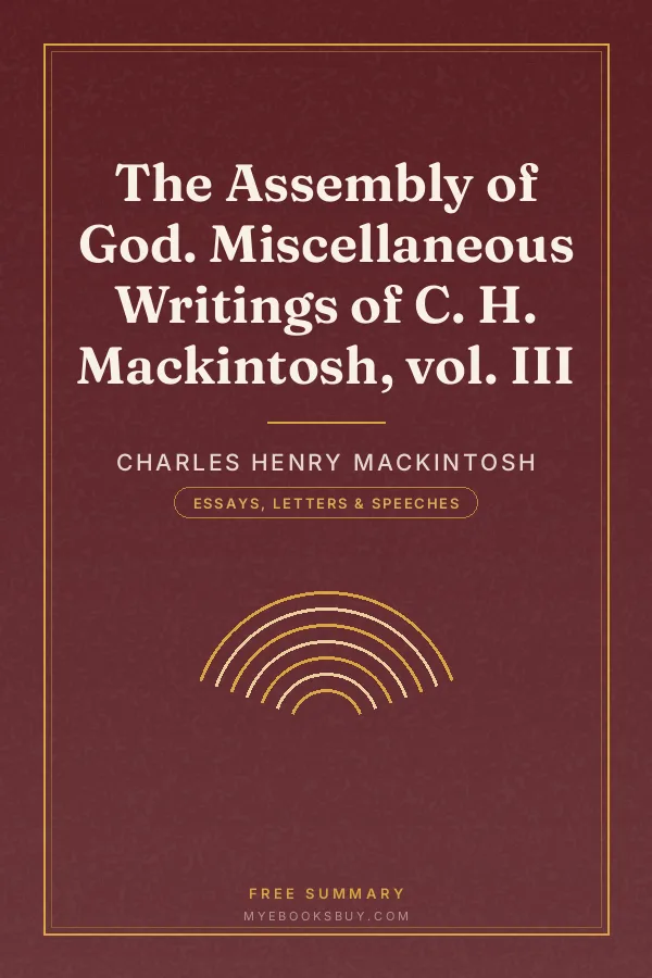 Cover of The Assembly of God. Miscellaneous Writings of C. H. Mackintosh, vol. III