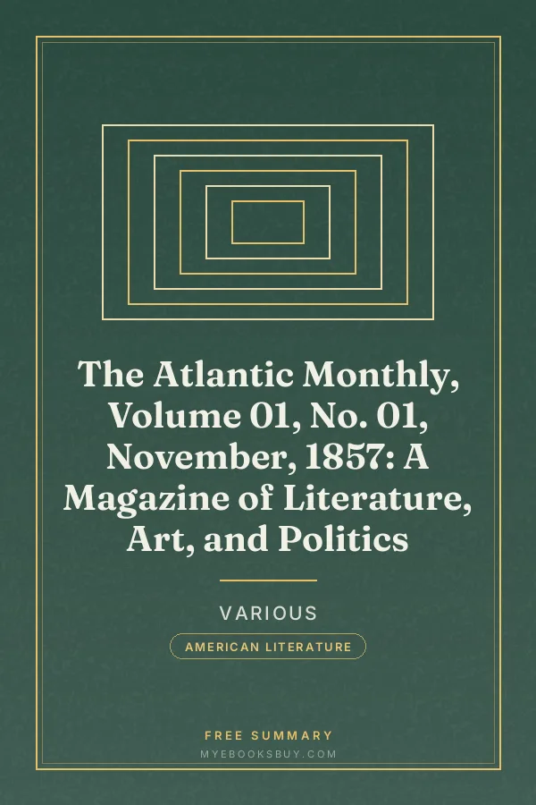 Cover of The Atlantic Monthly, Volume 01, No. 01, November, 1857: A Magazine of Literature, Art, and Politics
