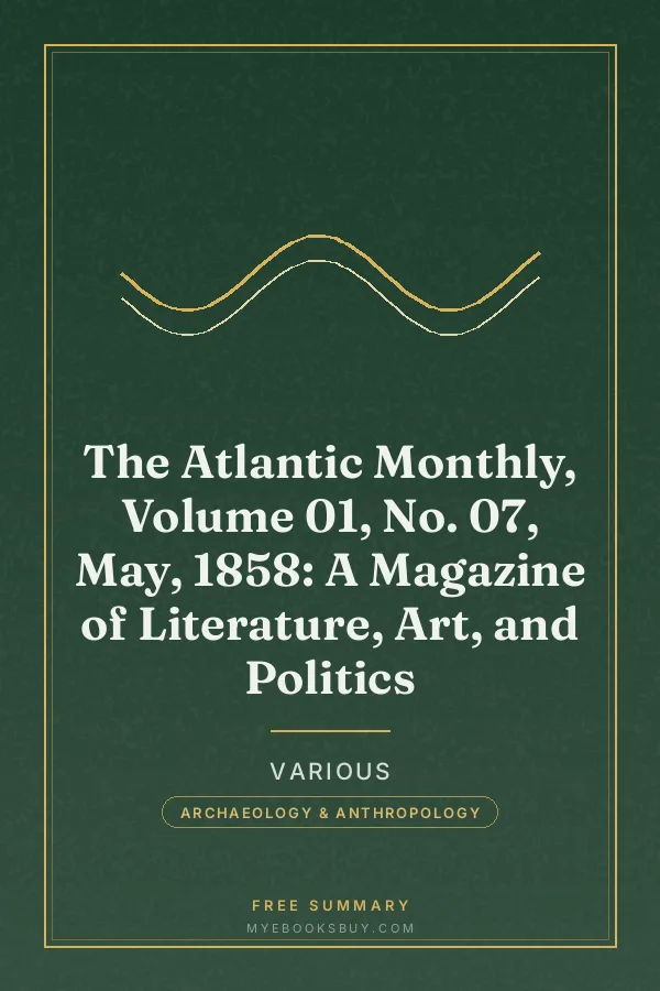 Cover of The Atlantic Monthly, Volume 01, No. 07, May, 1858: A Magazine of Literature, Art, and Politics