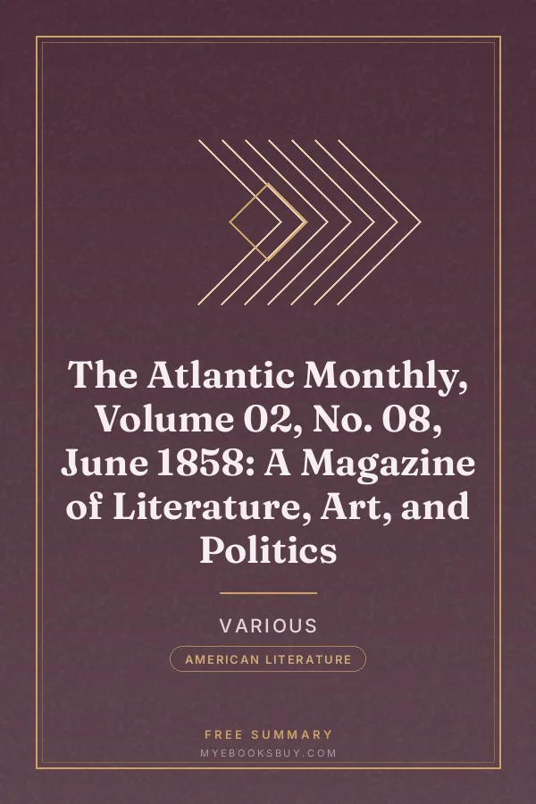 Cover of The Atlantic Monthly, Volume 02, No. 08, June 1858: A Magazine of Literature, Art, and Politics
