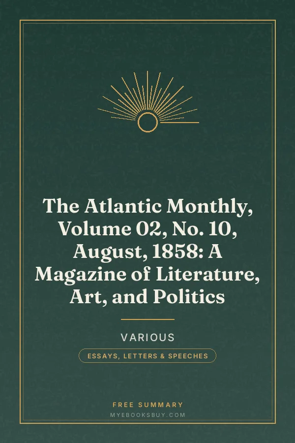 Cover of The Atlantic Monthly, Volume 02, No. 10, August, 1858: A Magazine of Literature, Art, and Politics
