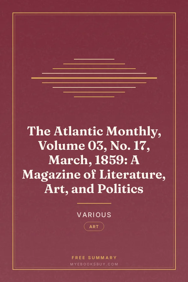 Cover of The Atlantic Monthly, Volume 03, No. 17, March, 1859: A Magazine of Literature, Art, and Politics