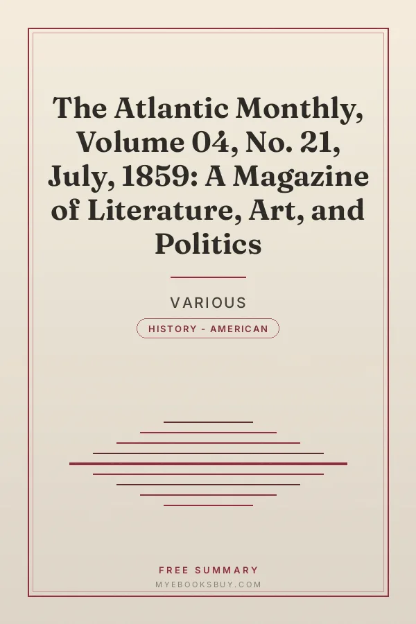 Cover of The Atlantic Monthly, Volume 04, No. 21, July, 1859: A Magazine of Literature, Art, and Politics