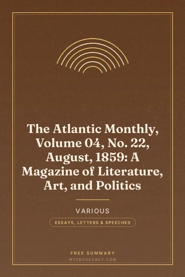 Cover of The Atlantic Monthly, Volume 04, No. 22, August, 1859: A Magazine of Literature, Art, and Politics