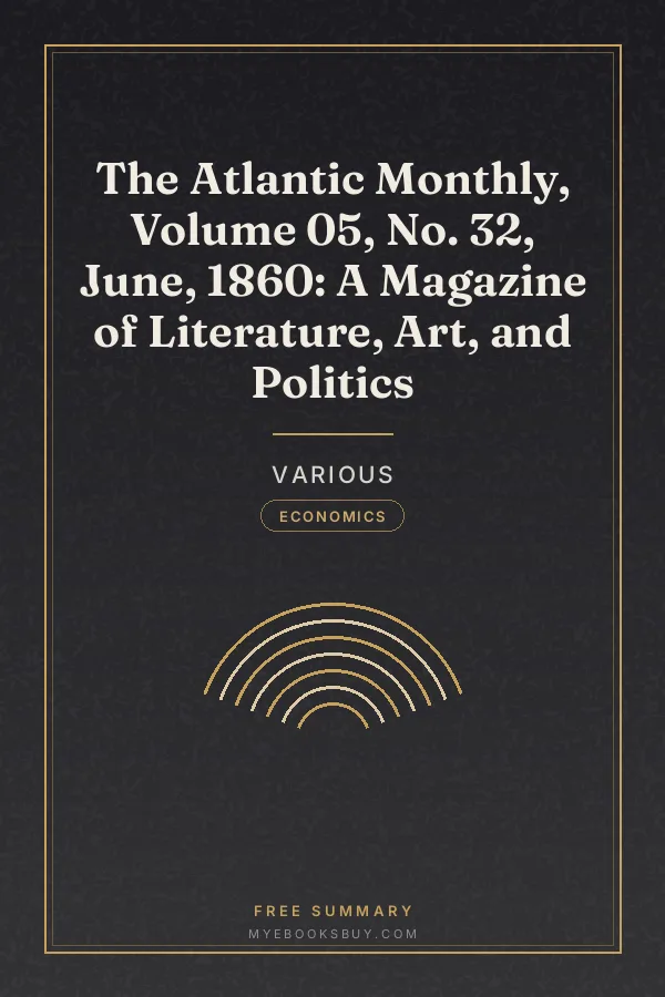 Cover of The Atlantic Monthly, Volume 05, No. 32, June, 1860: A Magazine of Literature, Art, and Politics