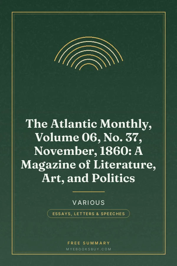 Cover of The Atlantic Monthly, Volume 06, No. 37, November, 1860: A Magazine of Literature, Art, and Politics