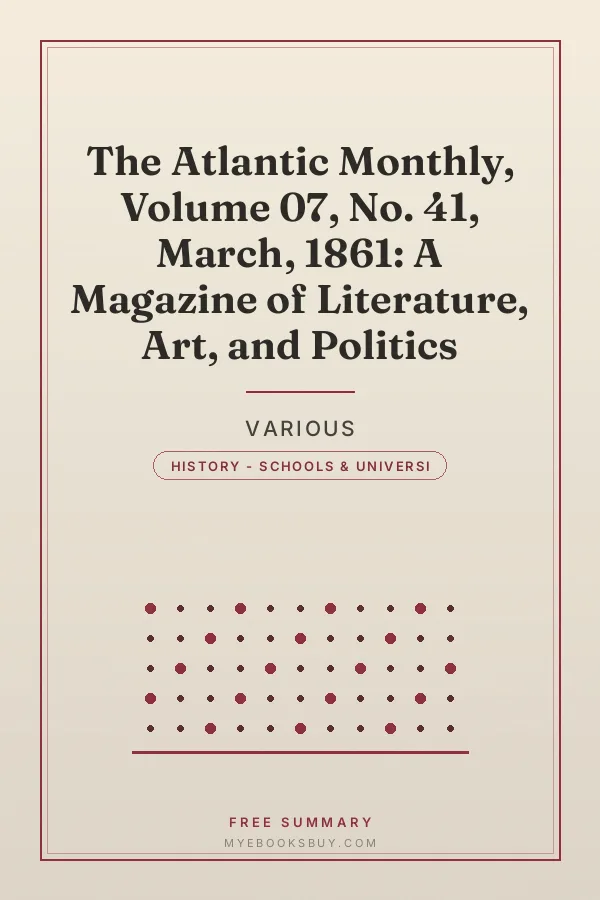 Cover of The Atlantic Monthly, Volume 07, No. 41, March, 1861: A Magazine of Literature, Art, and Politics