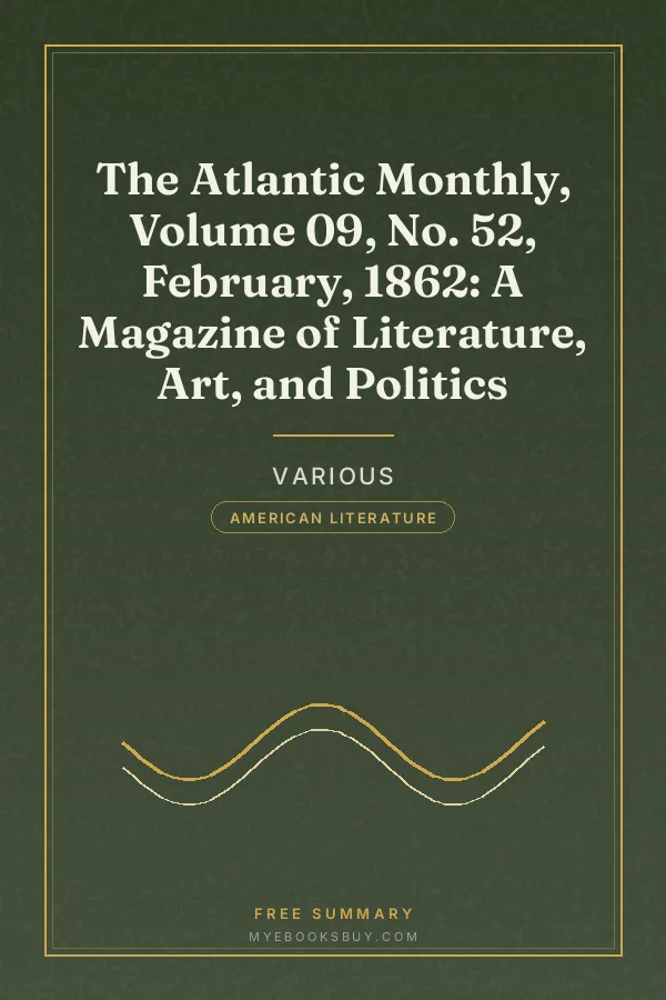 Cover of The Atlantic Monthly, Volume 09, No. 52, February, 1862: A Magazine of Literature, Art, and Politics