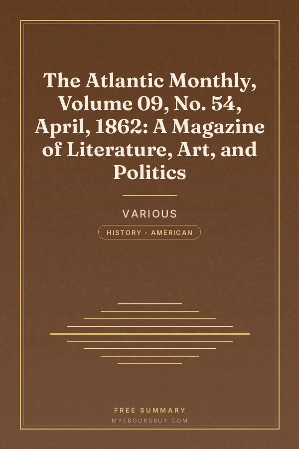 Cover of The Atlantic Monthly, Volume 09, No. 54, April, 1862: A Magazine of Literature, Art, and Politics