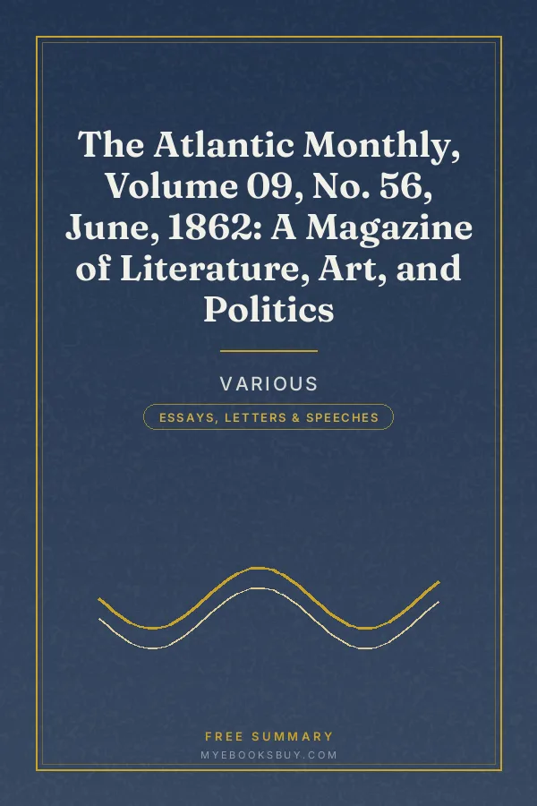 Cover of The Atlantic Monthly, Volume 09, No. 56, June, 1862: A Magazine of Literature, Art, and Politics