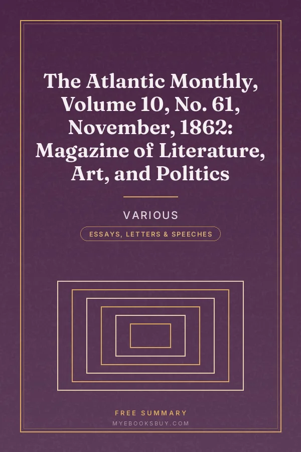 Cover of The Atlantic Monthly, Volume 10, No. 61, November, 1862: Magazine of Literature, Art, and Politics