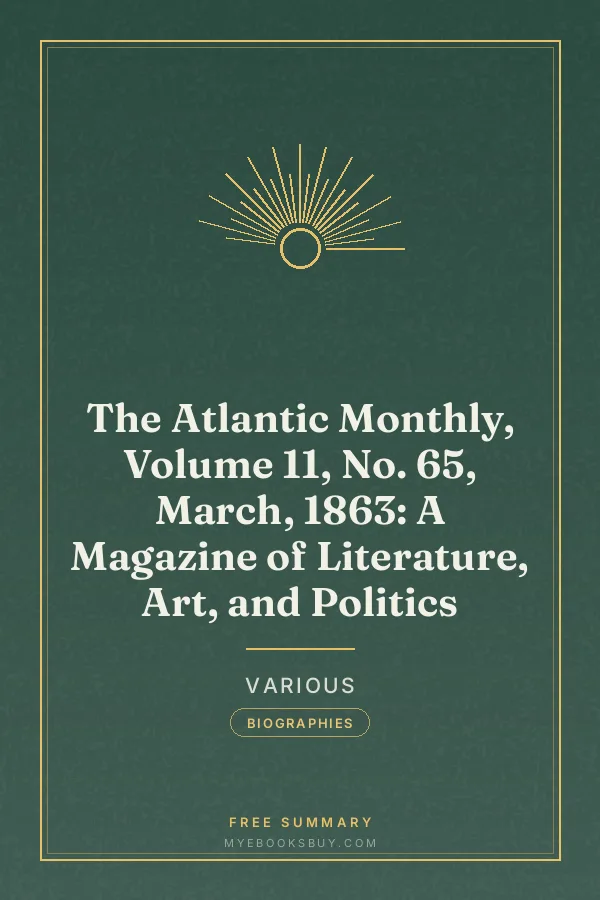Cover of The Atlantic Monthly, Volume 11, No. 65, March, 1863: A Magazine of Literature, Art, and Politics