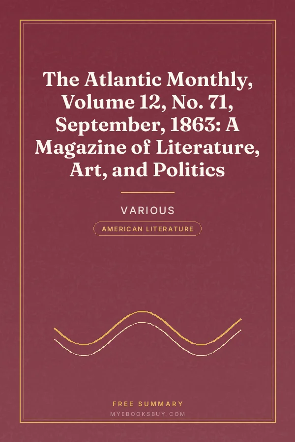Cover of The Atlantic Monthly, Volume 12, No. 71, September, 1863: A Magazine of Literature, Art, and Politics
