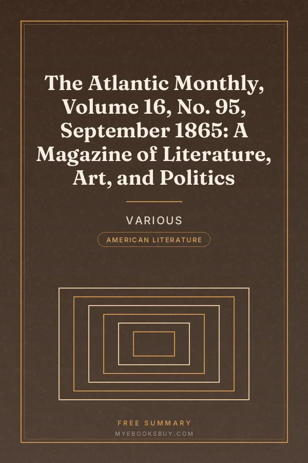 Cover of The Atlantic Monthly, Volume 16, No. 95, September 1865: A Magazine of Literature, Art, and Politics