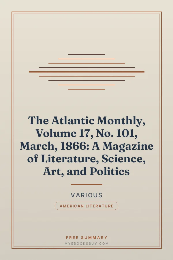 Cover of The Atlantic Monthly, Volume 17, No. 101, March, 1866: A Magazine of Literature, Science, Art, and Politics