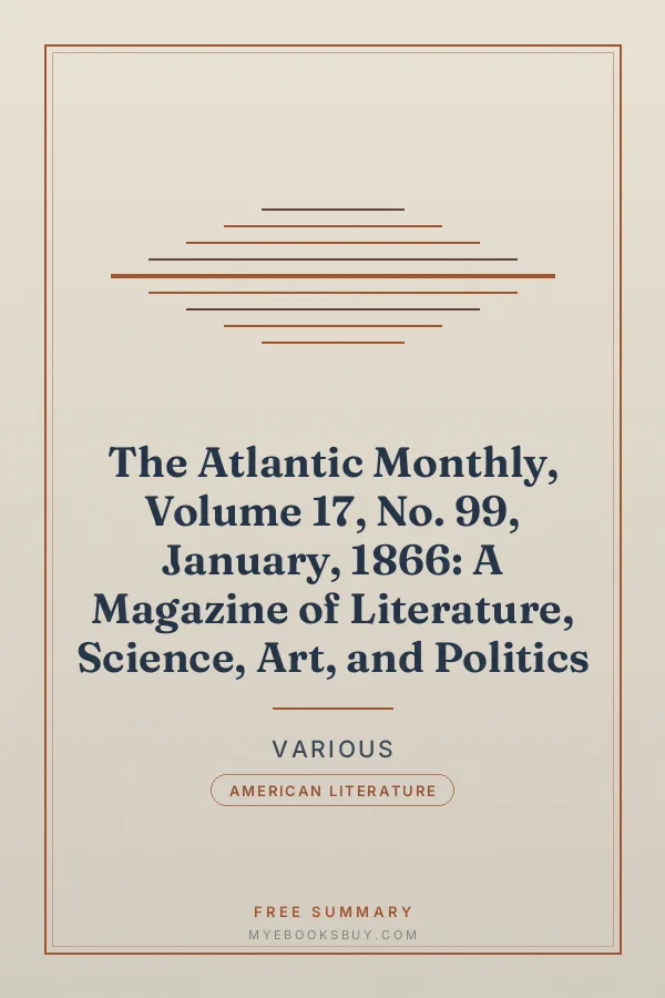 Cover of The Atlantic Monthly, Volume 17, No. 99, January, 1866: A Magazine of Literature, Science, Art, and Politics