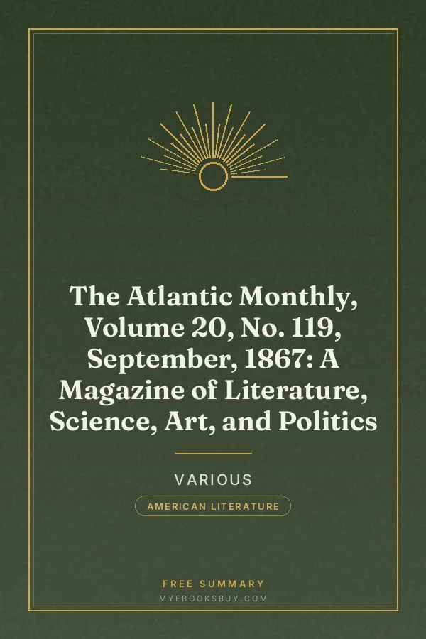 Cover of The Atlantic Monthly, Volume 20, No. 119, September, 1867: A Magazine of Literature, Science, Art, and Politics