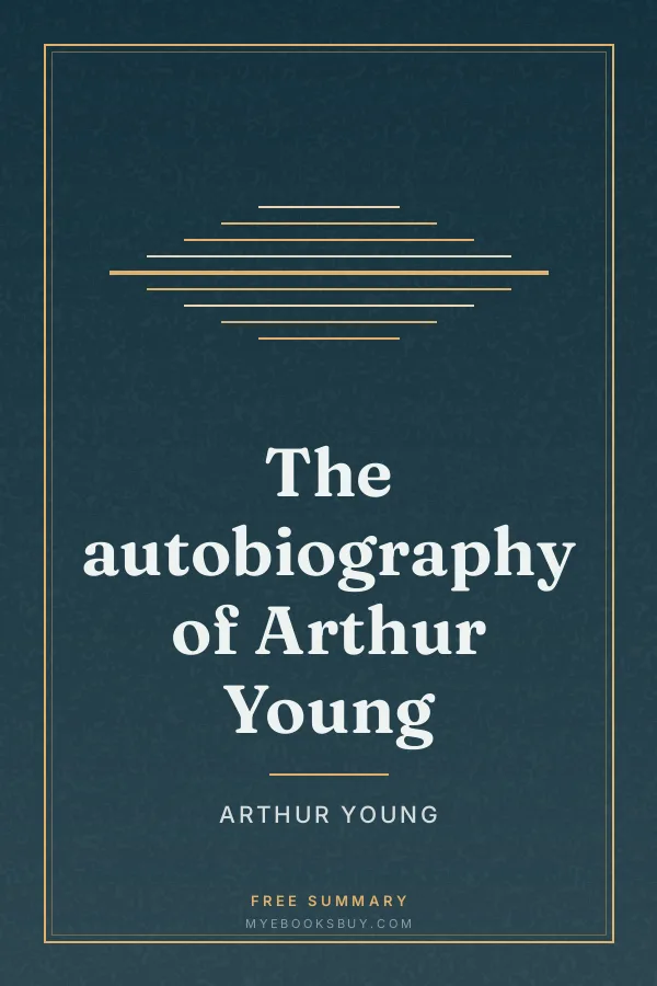Cover of The autobiography of Arthur Young