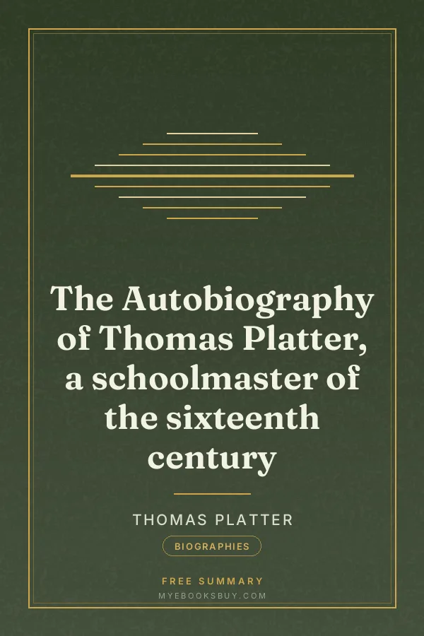 Cover of The Autobiography of Thomas Platter, a schoolmaster of the sixteenth century