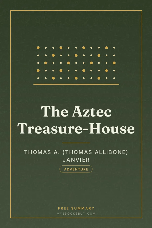Cover of The Aztec Treasure-House