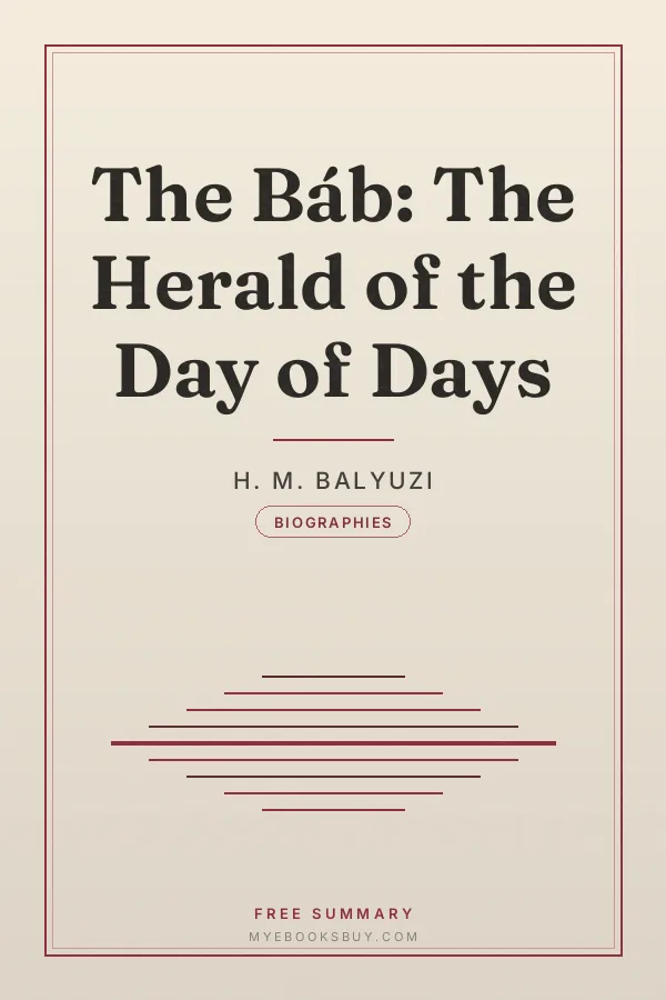 Cover of The Báb: The Herald of the Day of Days