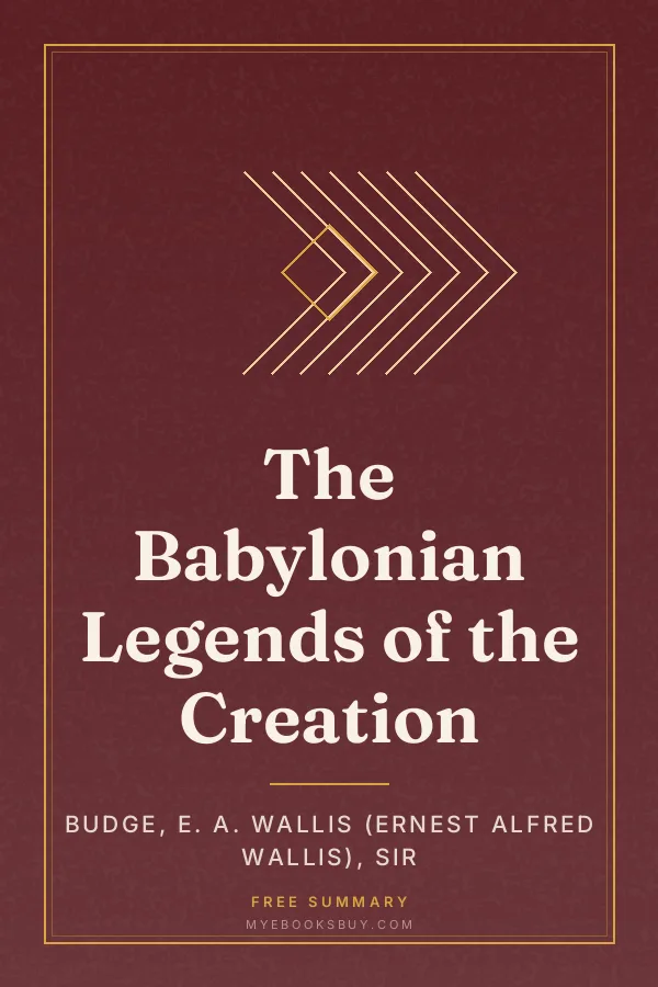Cover of The Babylonian Legends of the Creation