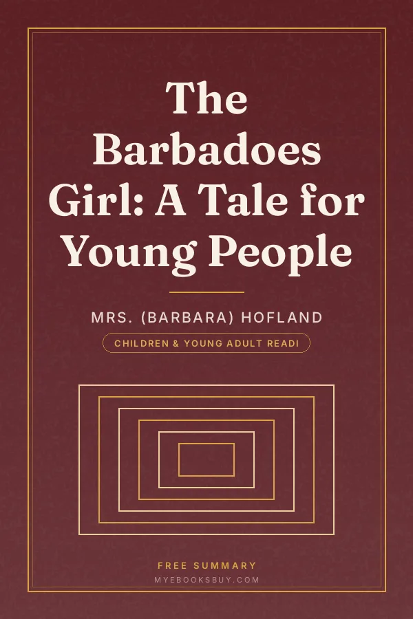 Cover of The Barbadoes Girl: A Tale for Young People