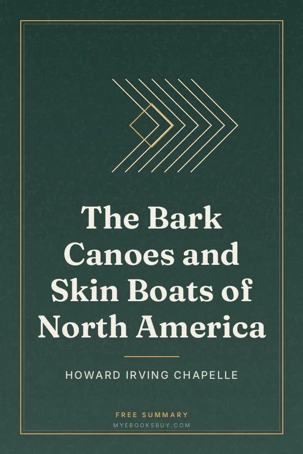 Cover of The Bark Canoes and Skin Boats of North America