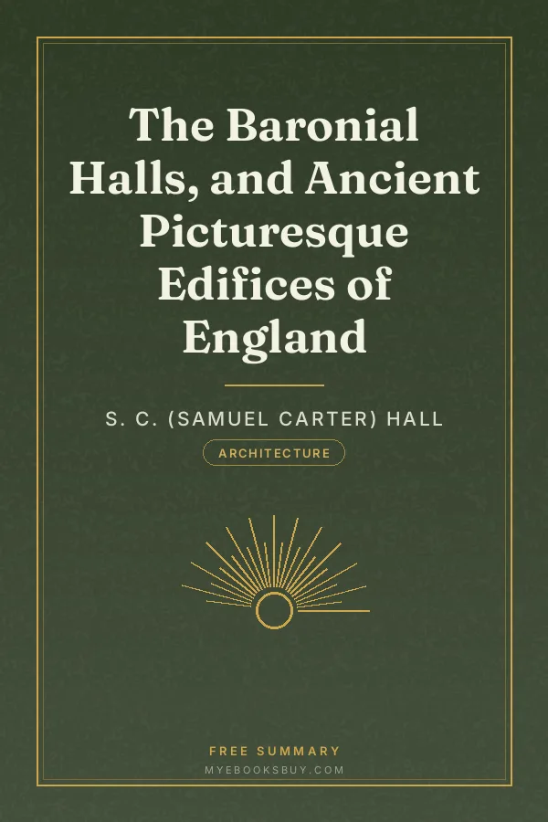 Cover of The Baronial Halls, and Ancient Picturesque Edifices of England