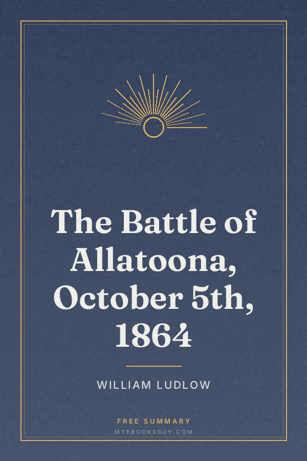Cover of The Battle of Allatoona, October 5th, 1864