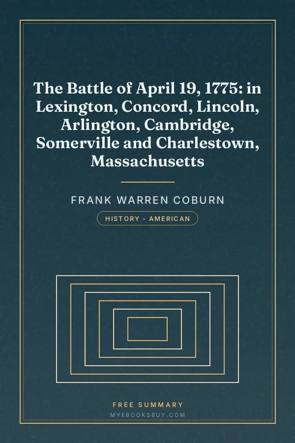Cover of The Battle of April 19, 1775: in Lexington, Concord, Lincoln, Arlington, Cambridge, Somerville and Charlestown, Massachusetts