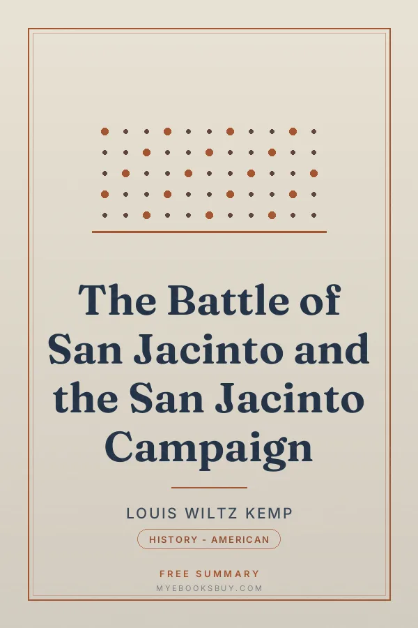 Cover of The Battle of San Jacinto and the San Jacinto Campaign