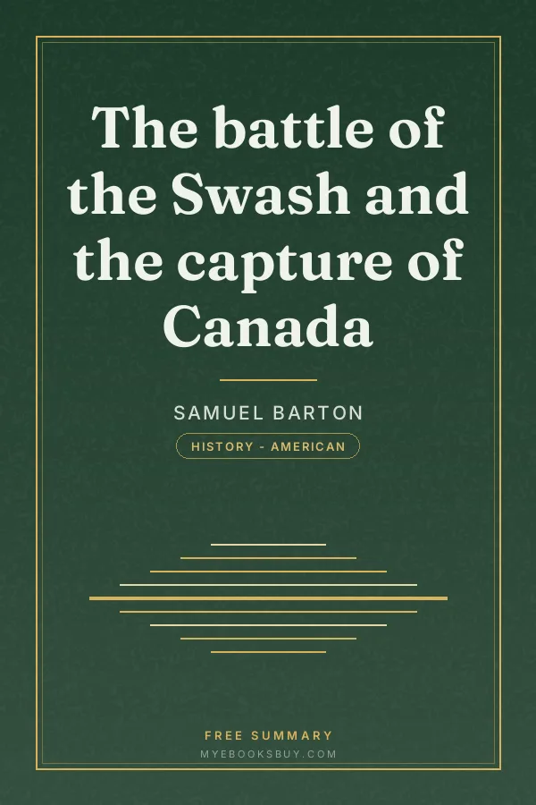 Cover of The battle of the Swash and the capture of Canada