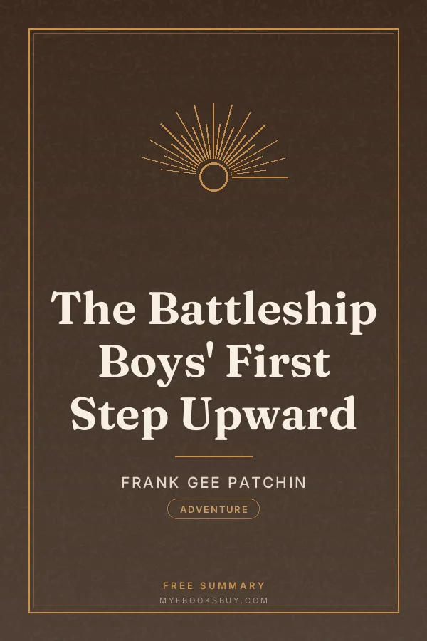 Cover of The Battleship Boys' First Step Upward