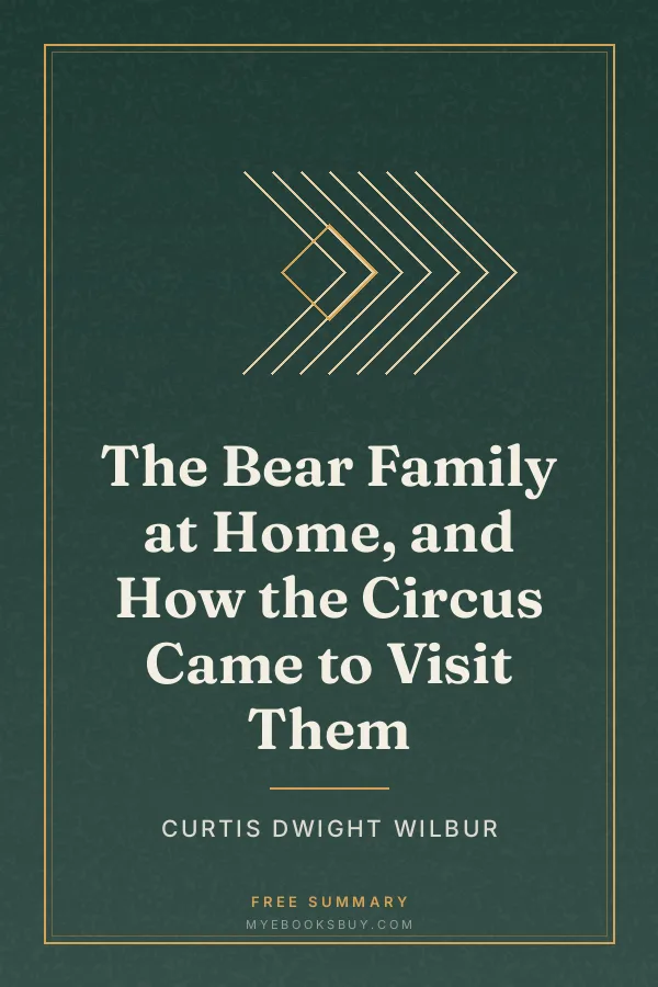 Cover of The Bear Family at Home, and How the Circus Came to Visit Them