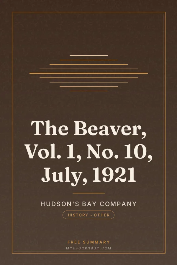 Cover of The Beaver, Vol. 1, No. 10, July, 1921
