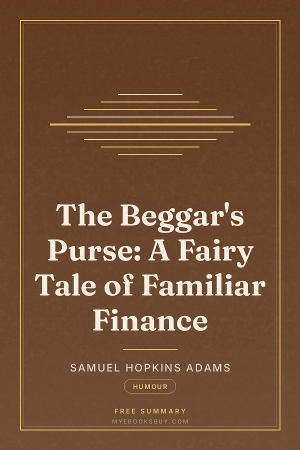 Cover of The Beggar's Purse: A Fairy Tale of Familiar Finance