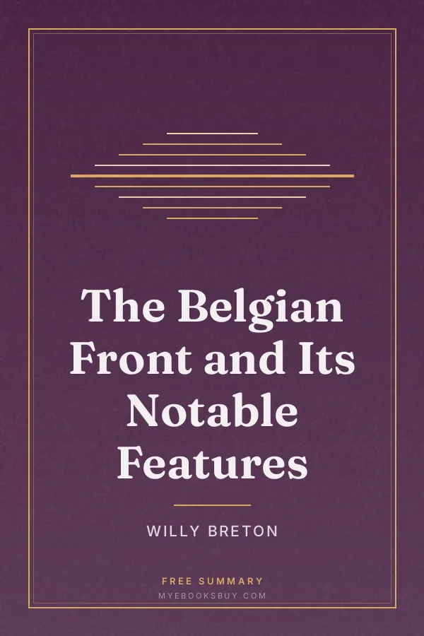 Cover of The Belgian Front and Its Notable Features