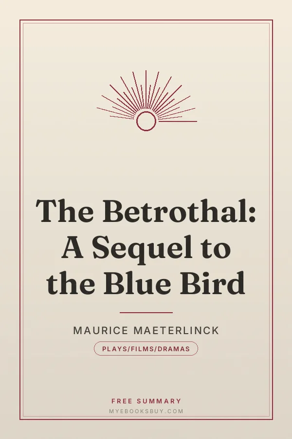 Cover of The Betrothal: A Sequel to the Blue Bird