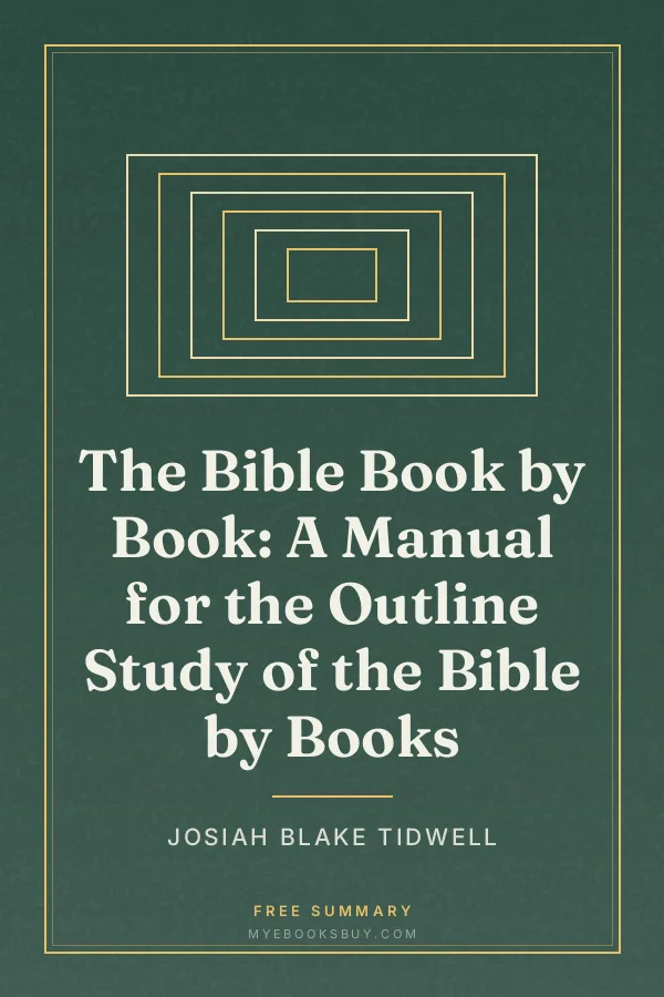 Cover of The Bible Book by Book: A Manual for the Outline Study of the Bible by Books