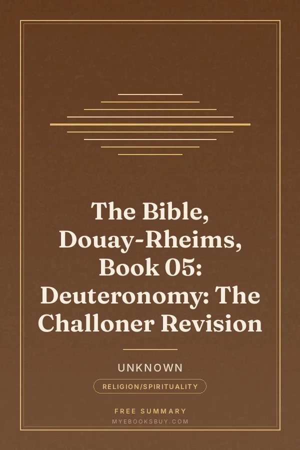 Cover of The Bible, Douay-Rheims, Book 05: Deuteronomy: The Challoner Revision